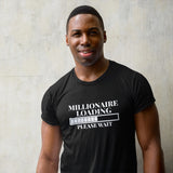 Millionaire Loading Unisex t-shirt