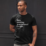 Busy Creating Generational Wealth Unisex t-shirt