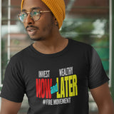 Now & Later Unisex t-shirt