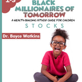 The Black Millionaires of Tomorrow Workbook (Grades 1- 3) - Stocks