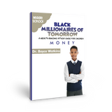 The Black Millionaires of Tomorrow Workbook (Middleschool) - Money