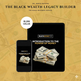 The Black Wealth Legacy Builder