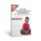 The Black Millionaires of Tomorrow Workbook (Grades 1- 3) - Stocks