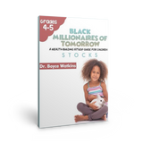 The Black Millionaires of Tomorrow Workbook (Grades 4-5) - Stocks