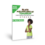 The Black Millionaires of Tomorrow Workbook (Middleschool) - Stocks