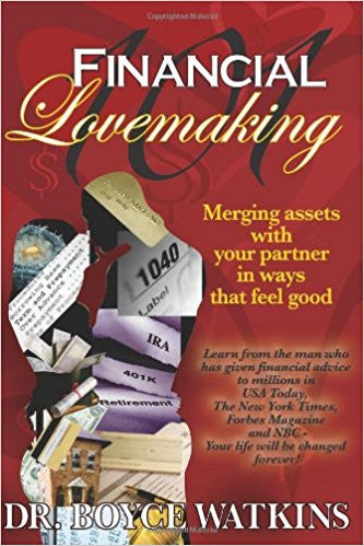 [Autographed] Financial Lovemaking 101: Merging Assets With Your Partner in Ways That Feel Good