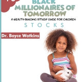 The Black Millionaires of Tomorrow Workbook (Grades 4-5) - Stocks