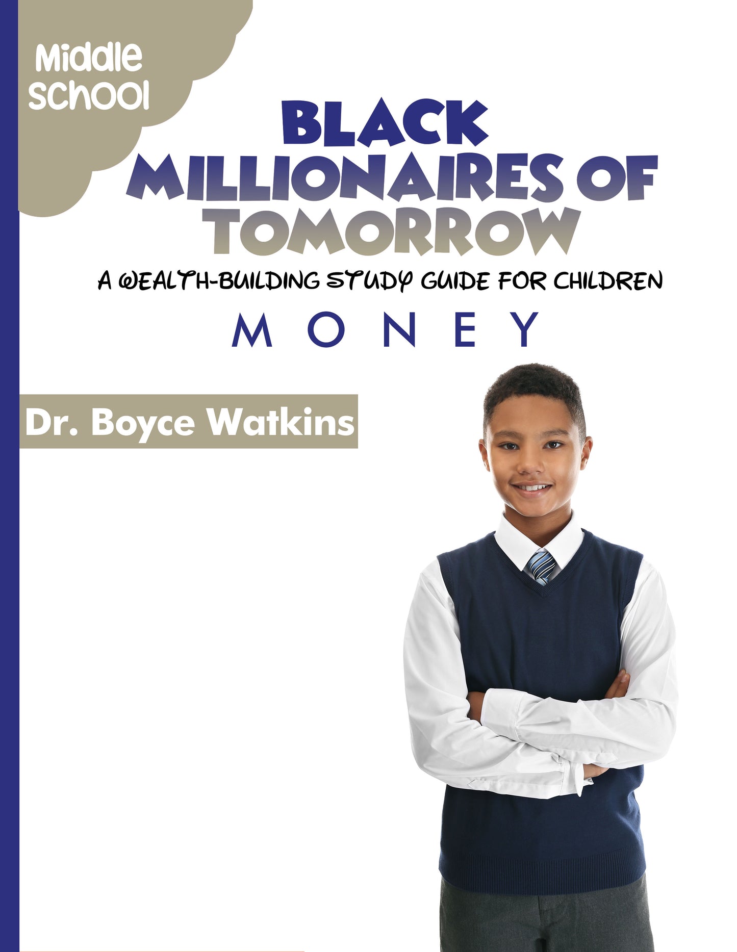 The Black Millionaires of Tomorrow Workbook (Middleschool) - Money