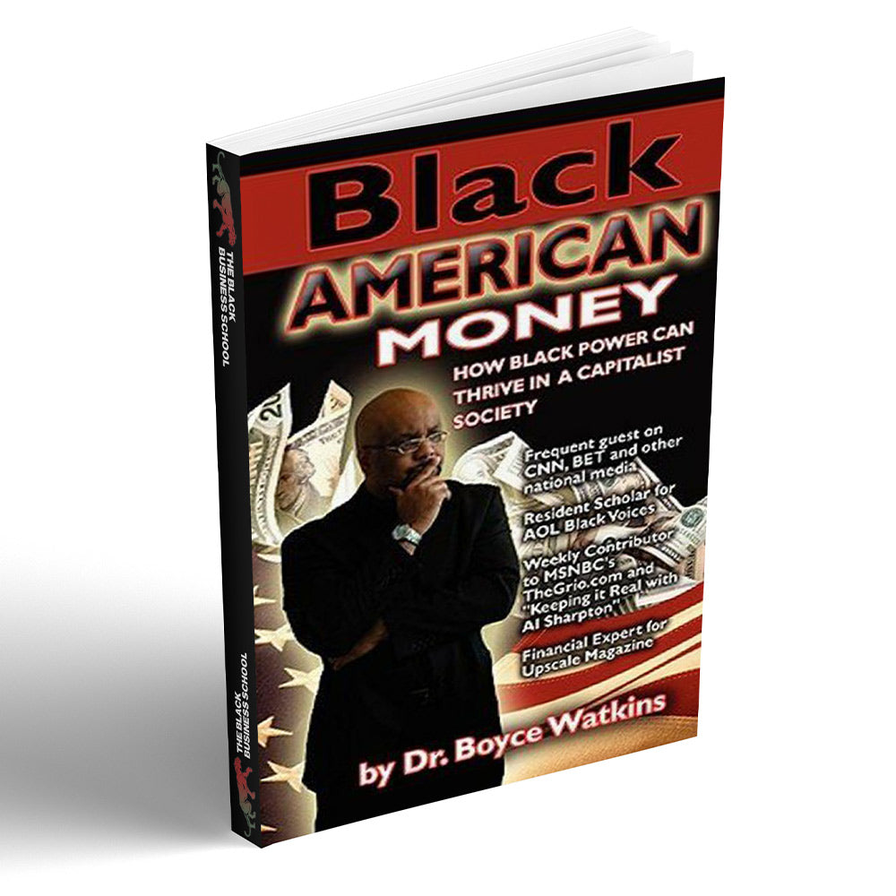 Black American Money by Dr Boyce Watkins