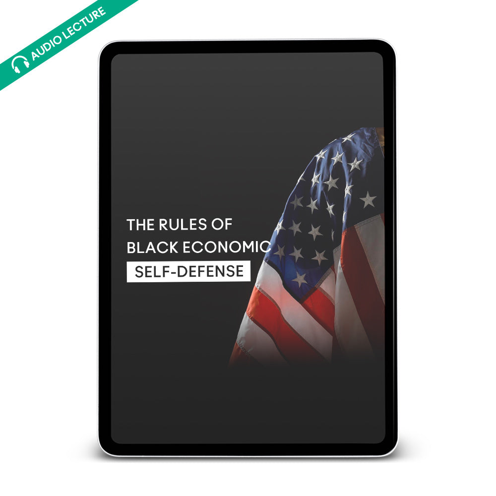 Dr Boyce Watkins Presents:  The rules of Black Economic Self-Defense -- Audio Lecture Download
